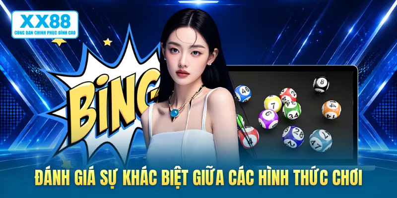 Đánh giá sự khác biệt giữa các hình thức chơi