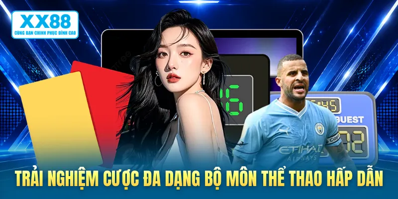 Trải nghiệm cược đa dạng bộ môn thể thao hấp dẫn